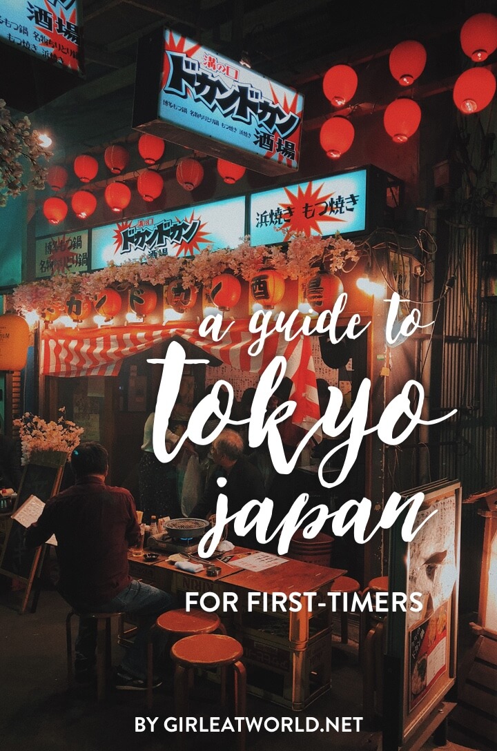 First Time in Tokyo? The Complete Tokyo Travel Guide and Itinerary